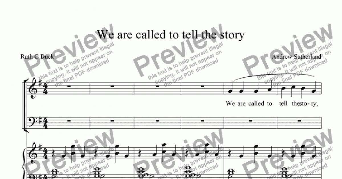 We are called to tell the story - Download Sheet Music PDF file