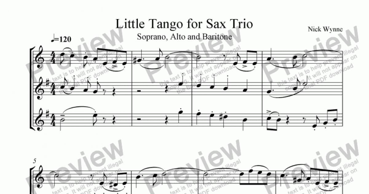 Little Tango Verdadero For Sax Trio - Download Sheet Music PDF File