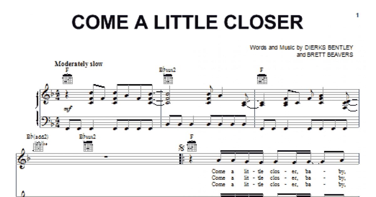 Come A Little Closer (Piano, Vocal & Guitar Chords (RightHand Melody))