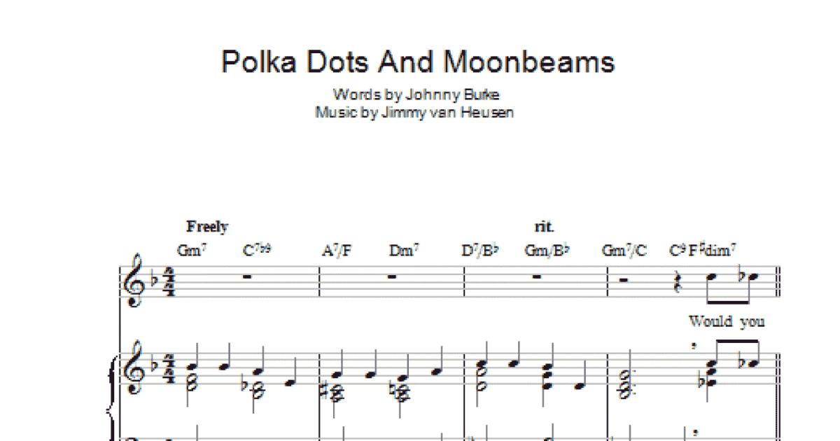 Polka Dots And Moonbeams Piano Vocal Guitar Chords Sheet Music