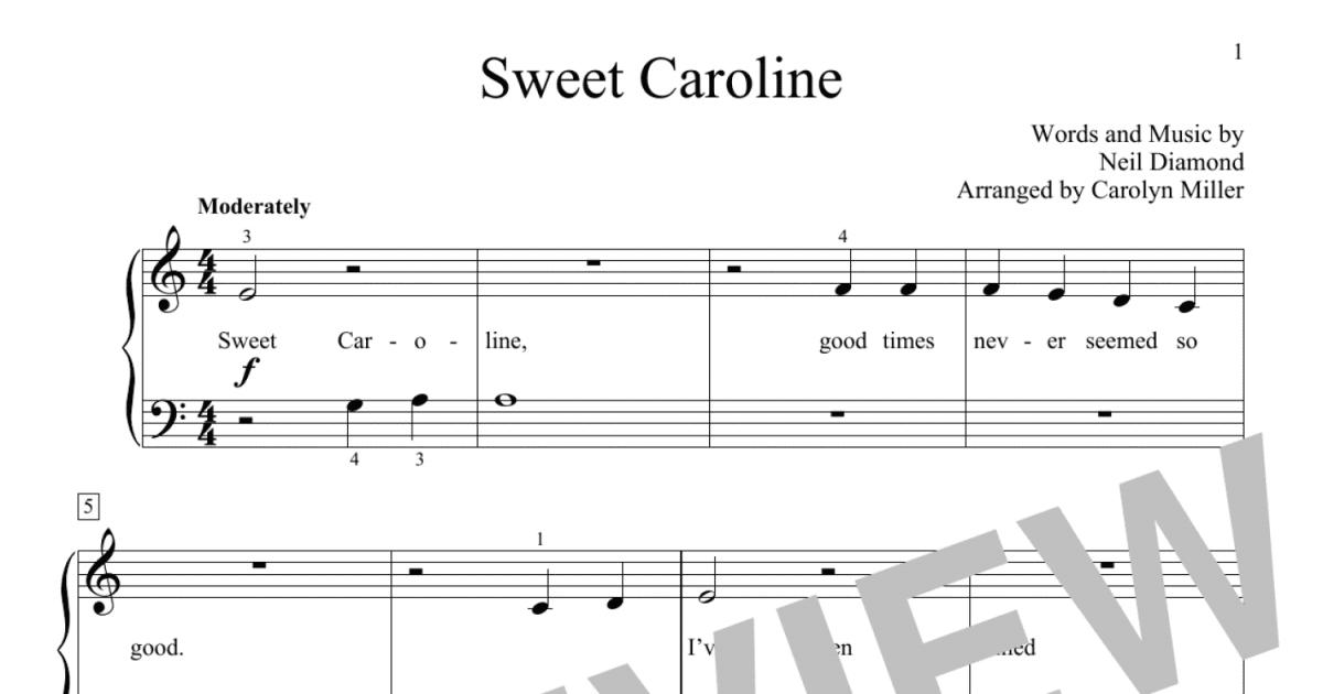 Sweet Caroline Arr Carolyn Miller Educational Piano Sheet Music 