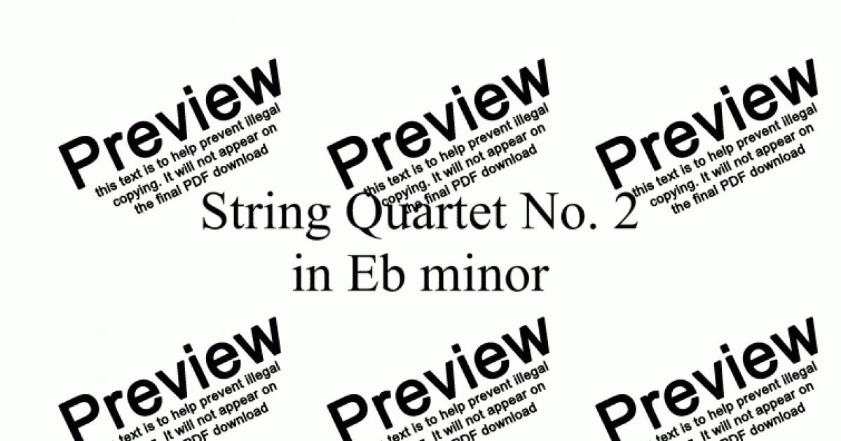 String Quartet No. 2 In Eb Minor - Download Sheet Music PDF File