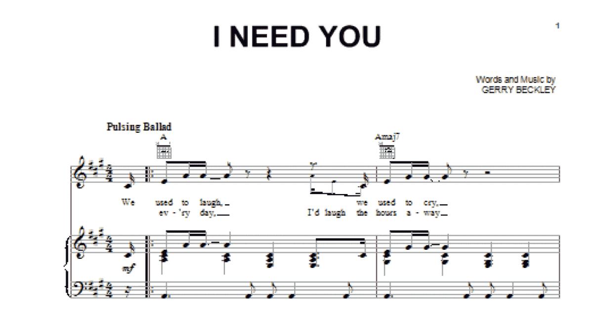 I Need You (Piano, Vocal & Guitar Chords (Right-Hand Melody))