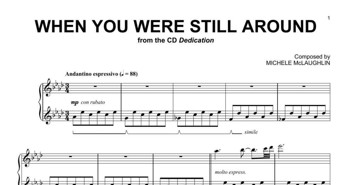 When You Were Still Around Piano Solo Print Sheet Music Now