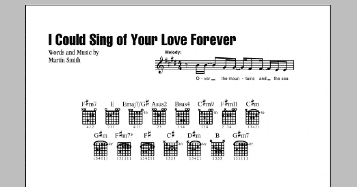 I Could Sing Of Your Love Forever Lyrics and Chords