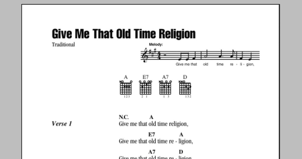 Give Me That Old Time Religion - Easy Guitar Sheet Music and Tab with  Chords and Lyrics