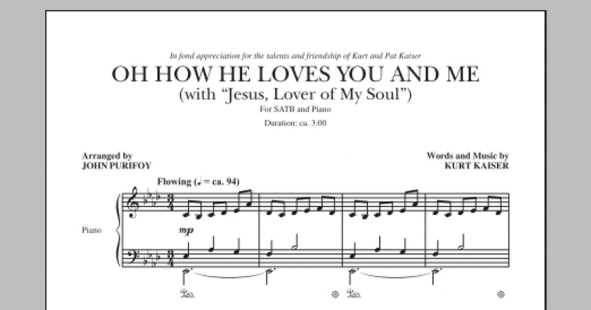 Oh, How He Loves You and Me (SATB with Jesus