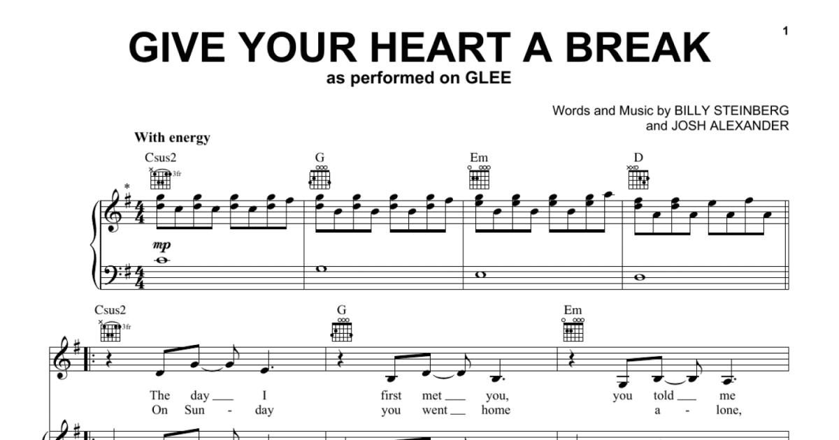 Give Your Heart A Break (Piano, Vocal & Guitar Chords (Right-Hand Melody))