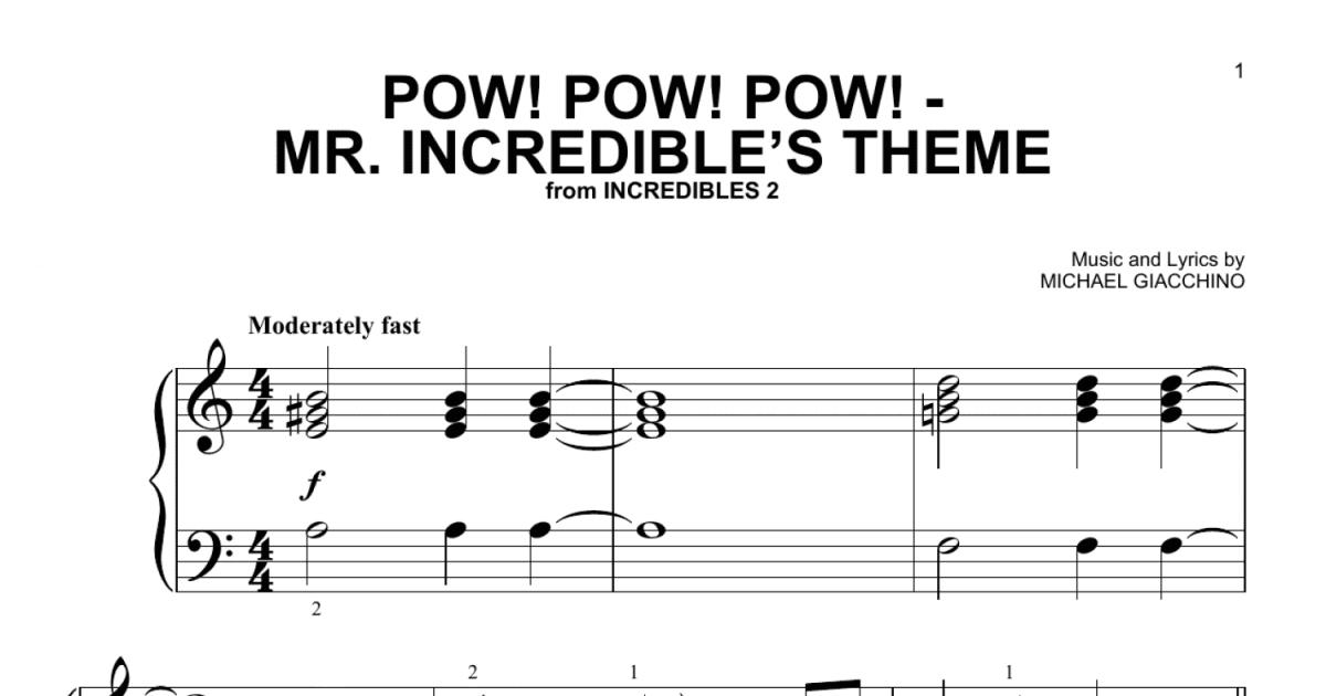 Pow! Pow! Pow! - Mr. Incredibles Theme (from Incredibles 2) Sheet Music, Michael Giacchino