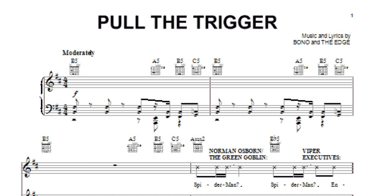 Pull The Trigger (Piano, Vocal & Guitar Chords (Right-Hand Melody)) for  Voice + keyboard - Sheet Music to Print