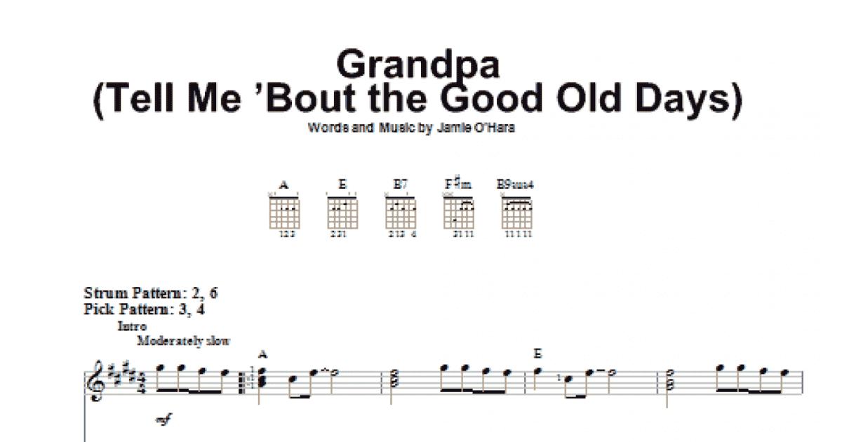 Grandpa (Tell Me 'Bout The Good Old Days) (Guitar Chords/Lyrics)