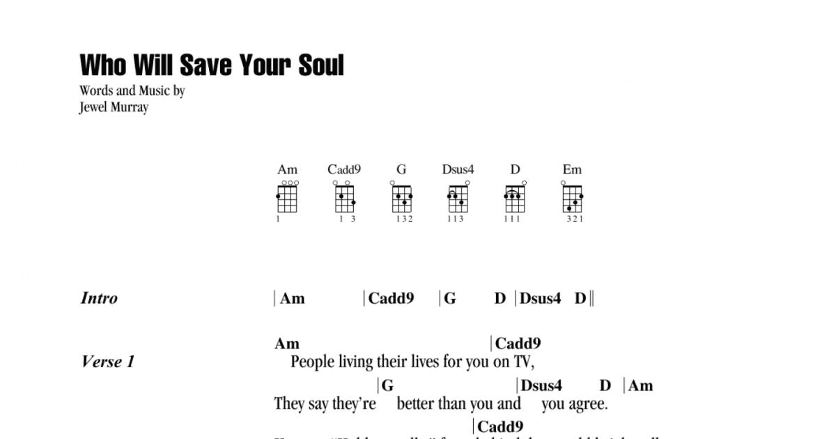 Who Will Save Your Soul Ukulele Chords Lyrics Print Sheet Music