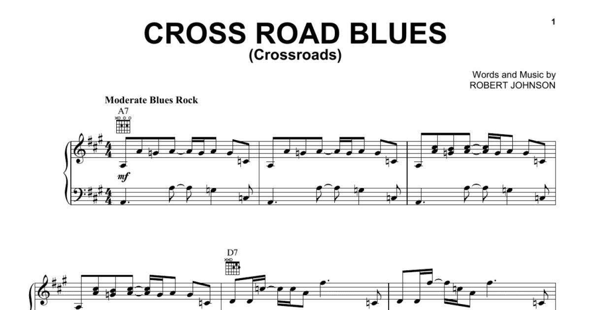 Cross Road Blues (Crossroads) (Piano, Vocal & Guitar Chords (Right-Hand  Melody))