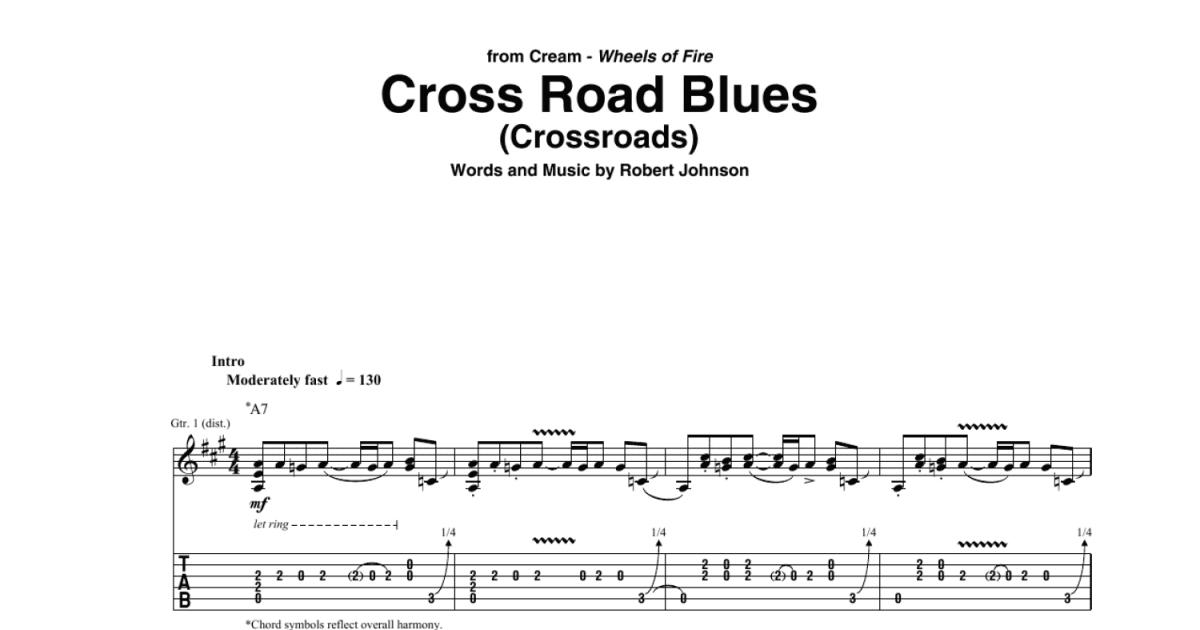 Cross Road Blues/Crossroads: Robert Johnson and Cream