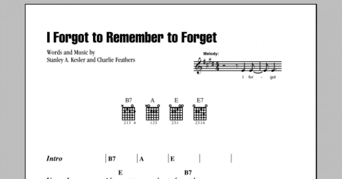 I Forgot To Remember To Forget - Guitar Chords/Lyrics