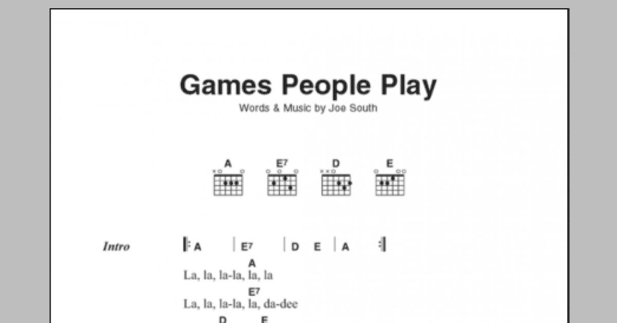 Games People Play - Guitar Chords/Lyrics