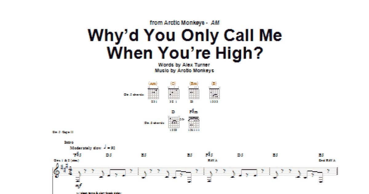 Why'd You Only Call Me When You're High? – Arctic Monkeys Sheet