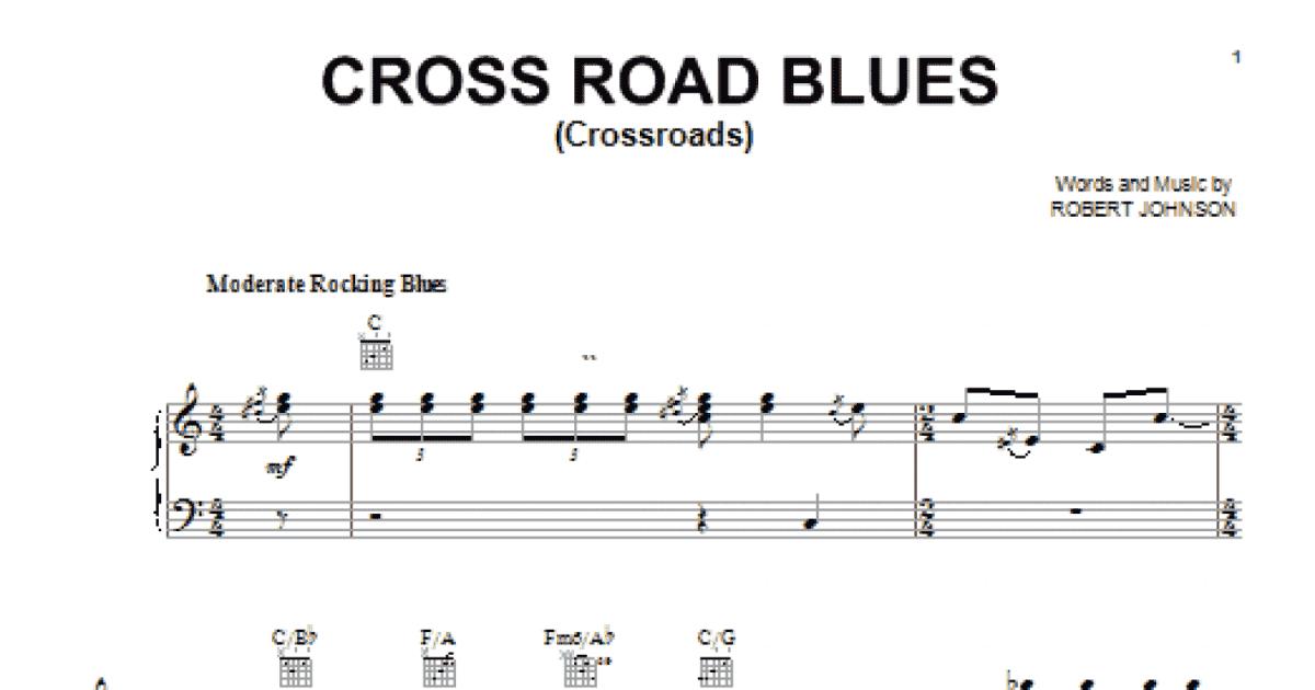 Cross Road Blues (Crossroads) by Cream - Guitar Lead Sheet - Guitar  Instructor