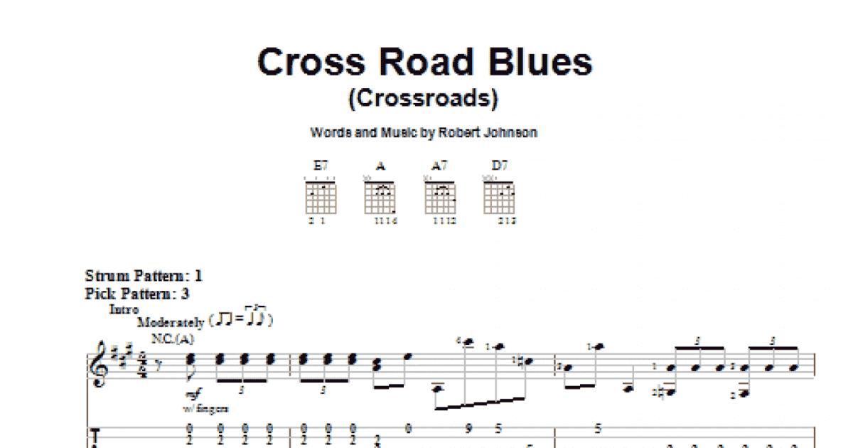 Cross Road Blues (Crossroads) Tab by Robert Johnson (Guitar Pro) - Full  Score