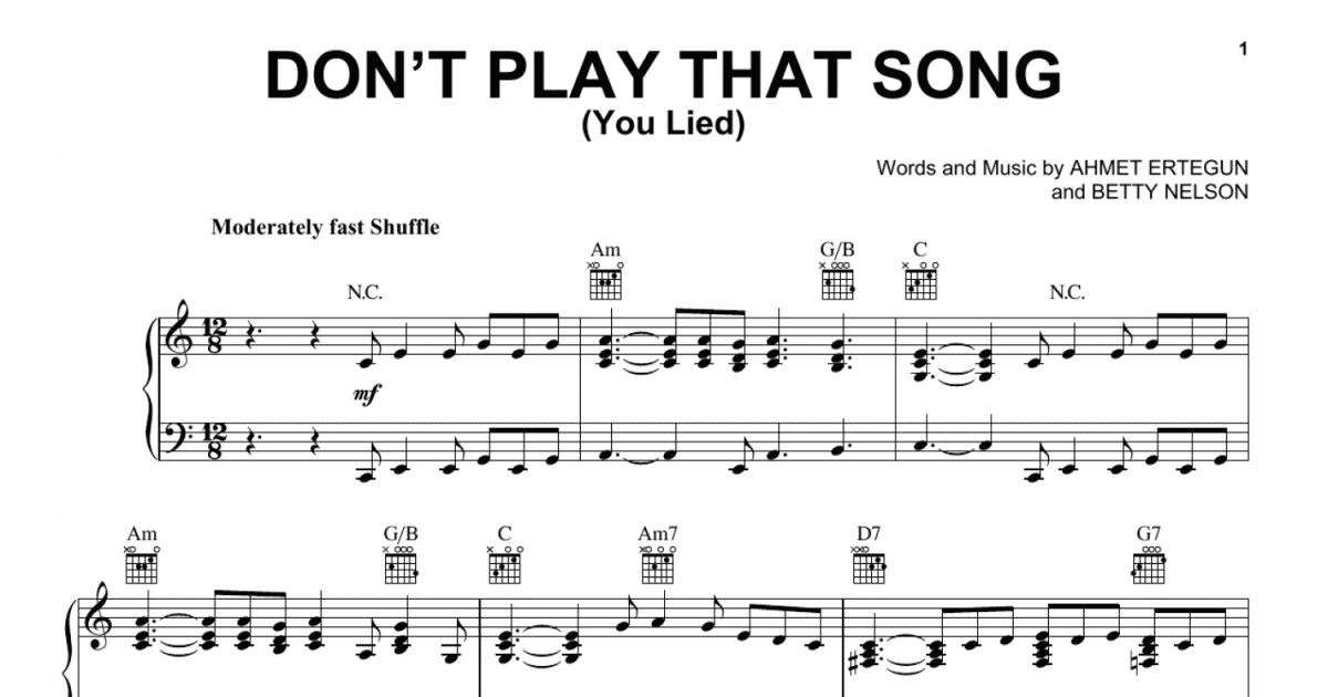 Don't Play That Song (You Lied) Sheet Music | Aretha Franklin | Piano,  Vocal & Guitar Chords