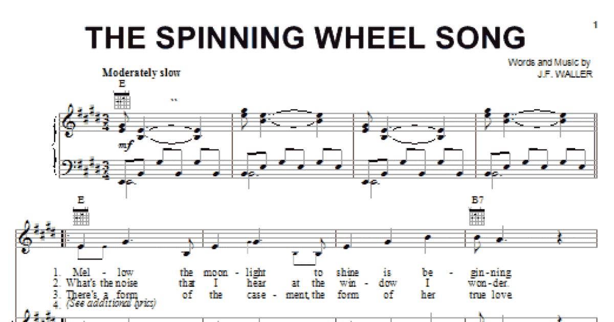 The Spinning Wheel Song (Piano, Vocal & Guitar Chords (RightHand Melody))