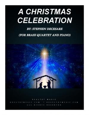 A Christmas Celebration (for Brass Quartet and Piano) - Sheet Music