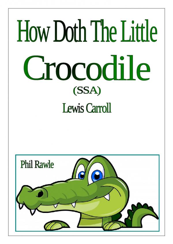 How Doth The Little Crocodile - Choir (SSA) - Download Sheet Music PDF