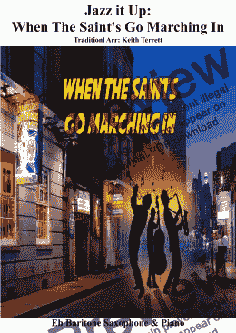 page one of Jazz it up: When the Saint’s Go Marching In for Eb Baritone Saxophone & Piano