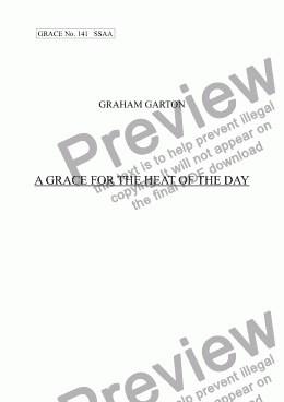 page one of GRACE - No.141 of 252 GARTON GRACES Mainly for  Female Voices but sometimes Mixed. 'A GRACE FOR THE HEAT OF THE DAY' SSAA a cappella