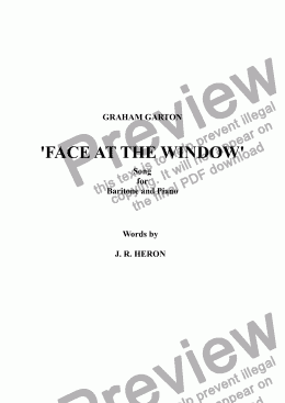 page one of SONG - ’FACE AT THE WINDOW’ for Baritone and Piano - Words. J. R. Heron