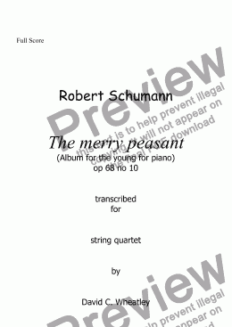 page one of Schumann - 'The Merry Peasant' (op 68 no 10) transcribed for string quartet by David C Wheatley