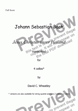 page one of Bach - Jesus Christus unser Heiland - transcribed for 4 cellos by David Wheatley