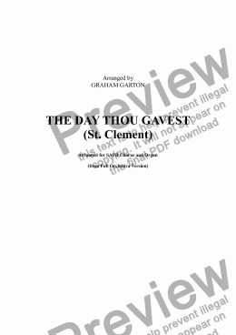 page one of HYMN - 'THE DAY THOU GAVEST' (St. Clement) An Anthem-like arrangement (from the Full Orchestral Score) for SATB Chorus with Organ 3-man & Ped. It includes a Descant verse from"Eudoxia". 