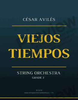 page one of Viejos Tiempos for String Orchestra