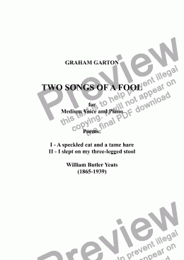 page one of SONG - ’TWO SONGS OF A FOOL No.1’ for Medium Voice and Piano. Poem: W. B. Yeats (1865-1939) 'A speckled cat'