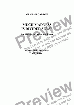 page one of SONG - 'MUCH MADNESS IS DIVIDED SENSE' for SOPRANO Voice and Piano. Woards: Emily Dickinson (1830-86)