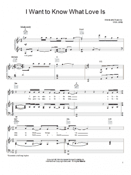 page one of I Want To Know What Love Is (Piano, Vocal & Guitar Chords (Right-Hand Melody))