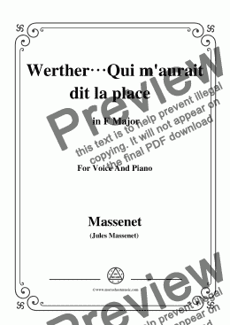 page one of Massenet-Werther…Qui m'aurait dit la place,from 'Werther',in F Major,for Voice and Piano