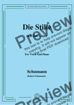 page one of Schumann-Die Stille,in B flat Major,for Voice and Piano