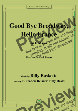 page one of Billy Baskette-Good Bye Broadway,Hello France,in E Major,for Voice&Pno