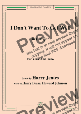 page one of Harry Jentes-I Don't Want To Get Well,in C Major,for Voice and Piano