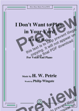 page one of Petrie-I Don't Want to Play in Your Yard,in B flat Major,for Voice and Piano