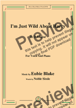 page one of Eubie Blake-I'm Just Wild About Harry,in D Major,for Voice and Piano