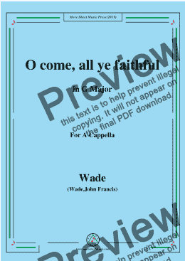 page one of Wade-Adeste Fideles(O come,all ye faithful),in G Major,for A Cappella