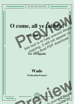 page one of Wade-Adeste Fideles(O come,all ye faithful),in G flat Major,for A Cappella