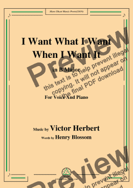 page one of Victor Herbert-I Want What I Want When I Want It,in B Major,for Voice&Pno