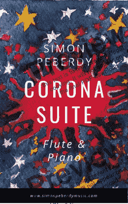 page one of Corona Suite for Flute & Piano (5 new pieces for Flute & Piano) by Simon Peberdy