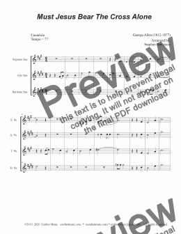 page one of Must Jesus Bear The Cross Alone (Saxophone Quartet and Piano)