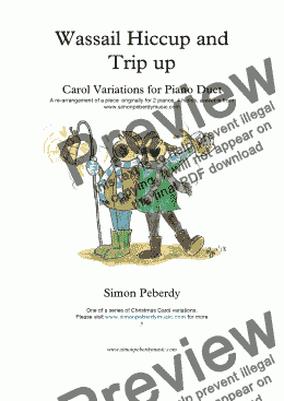 page one of Wassail Hiccup & Trip up Variations on a Christmas Carol For piano duet. A re-arrangement of the original (2 pianos, 4 hands)