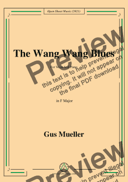 page one of Gus Mueller-The Wang Wang Blues,in F Major,for Voice and Piano